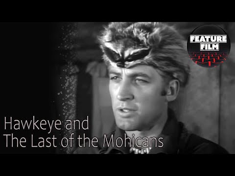 Hawkeye and the Last of the Mohicans (1957) ep. 07 – Classic Western Adventure Series