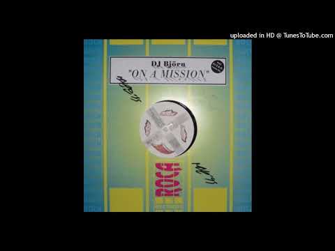 DJ Björn – On A Mission (Original Mix)