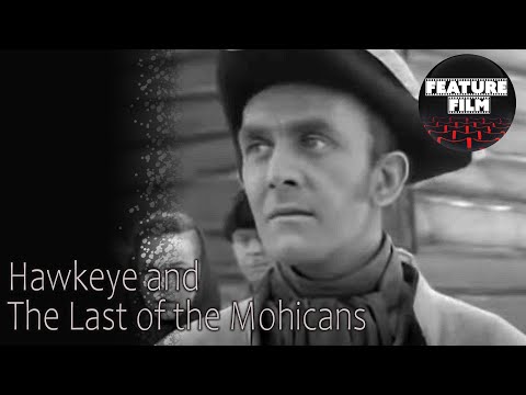 Hawkeye and the Last of the Mohicans (1957) ep. 08 – Classic Western Adventure Series