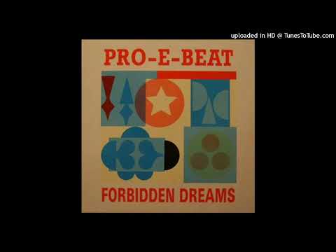 PRO-E-BEAT – Forbidden Dreams (Essential Mix)