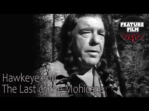 Hawkeye and the Last of the Mohicans (1957) ep. 09 – Classic Western Adventure Series