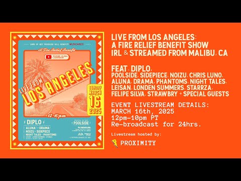 Live From Los Angeles: Diplo, Sidepiece & more (Benefit Concert)