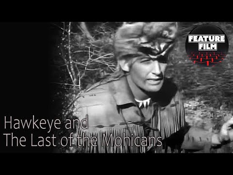 Hawkeye and the Last of the Mohicans (1957) ep. 10 – Classic Western Adventure Series