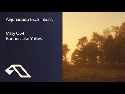 Maty Owl – Sounds Like Yellow