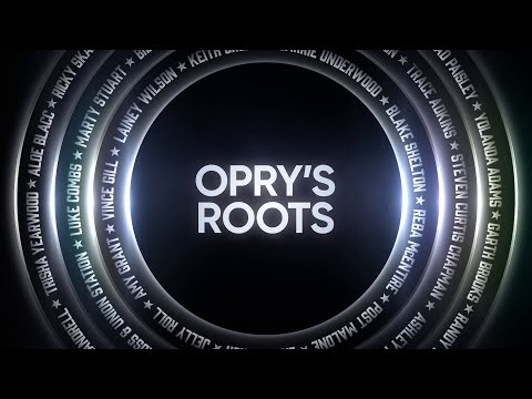 Opry’s Roots | Opry 100: A Live Celebration