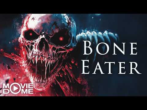 BONE EATER – (Monster Horror Movie) – Full Movie on Moviedome UK