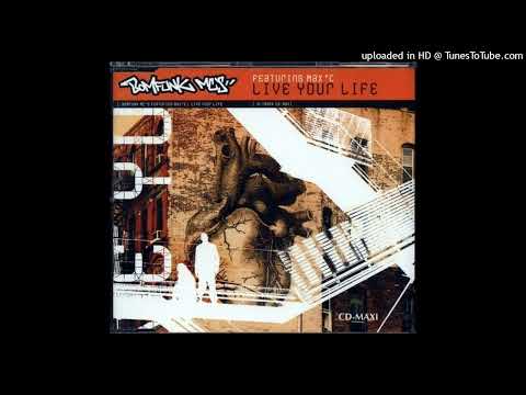 Bomfunk MCs – Live Your Life (Push Transcendental Remix)