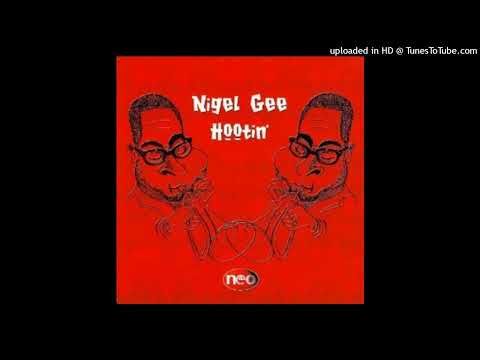 Nigel Gee – Hootin’ Harry (Ariel’s Paradise Mix)