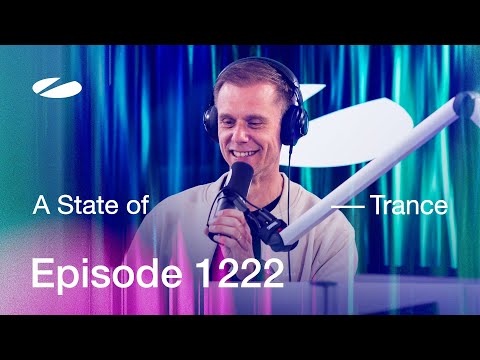 A State of Trance Episode 1222 – Guest Mix by OTTAGON (@astateoftrance)