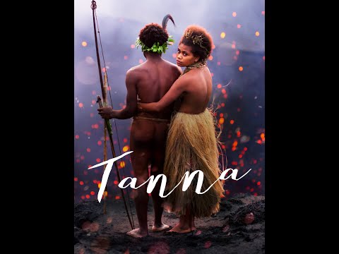 Tanna | Free Black Cinema | Romeo and Juliet Story in Africa