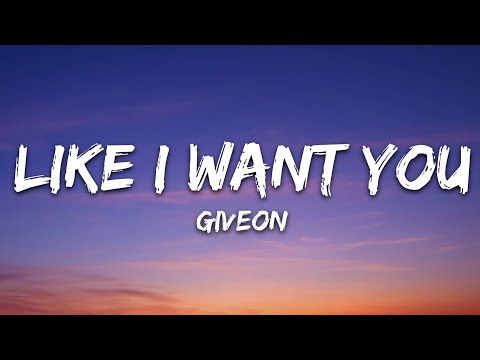 Giveon – Like I Want You (Lyrics)