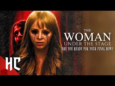 The Woman Under The Stage | Full 2023 Movie | Psychological Horror Movie