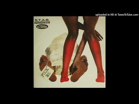 S.T.A.B. Paradise – Fuck Me