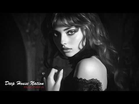Best of 2025 Chill House Music, Deep House, Vocal House, Nu Disco by Deep House Nation #1