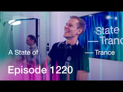 A State of Trance Episode 1220 – Guest Mix by Digital Culture (@astateoftrance)