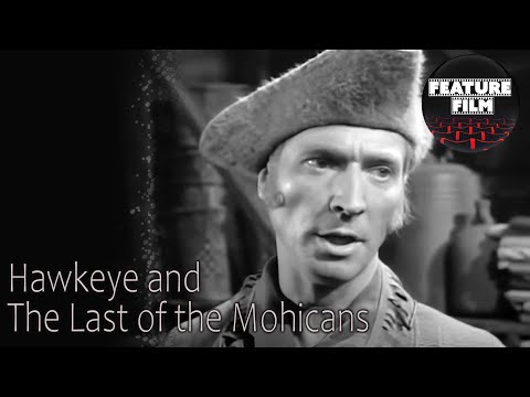 Hawkeye and the Last of the Mohicans (1957) ep. 17 – Classic Western Adventure Series