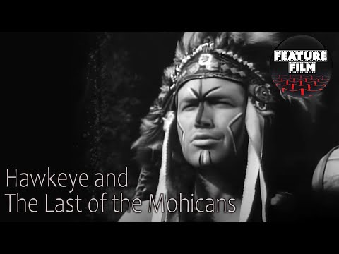 Hawkeye and the Last of the Mohicans (1957) ep. 18 – Classic Western Adventure Series