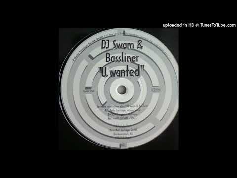 DJ Swam & Bassliner – U Wanted (Extended Mix)