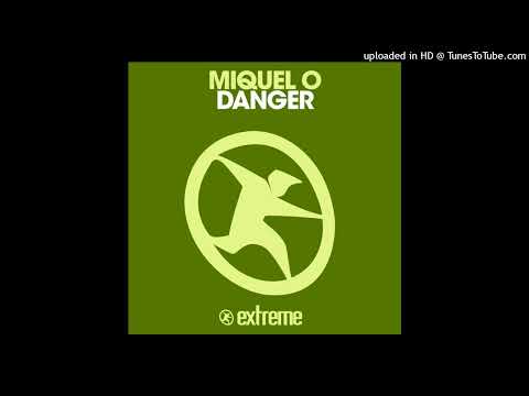 Miquel O – Danger (Mulhouse Mix)