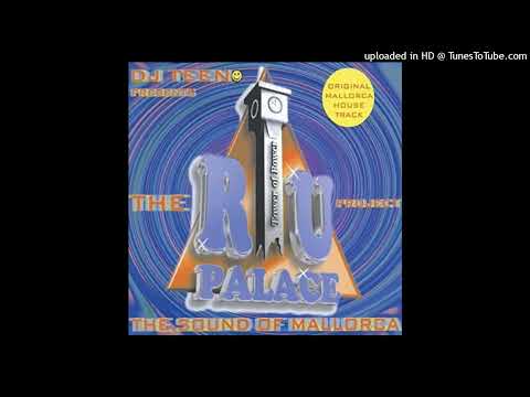 DJ Teeno pres. The Riu Palace Project – The Sound Of Mallorca (Riu Palace Club Edit)