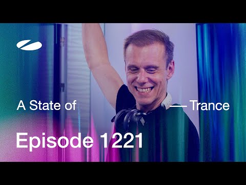 A State of Trance Episode 1221 – Guest Mix by 8Kays (@astateoftrance)