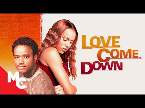 Love Come Down | 2000’s Tragedy Drama Movie | Finding Love Movie