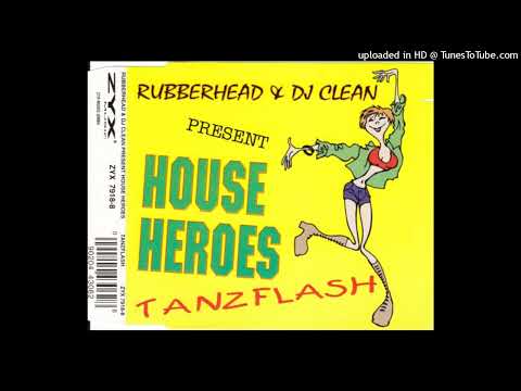 House Heroes – Tanzflash (Flash Mix)
