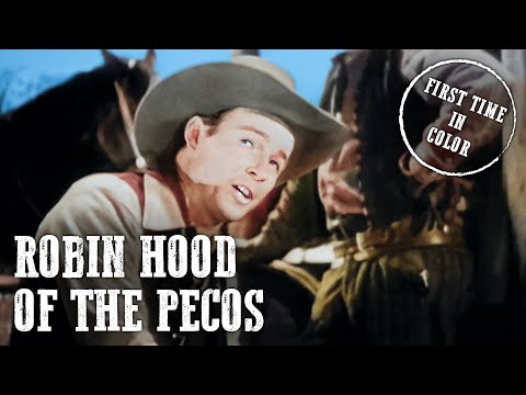 Robin Hood of the Pecos | Western | Roy Rogers | Colorized