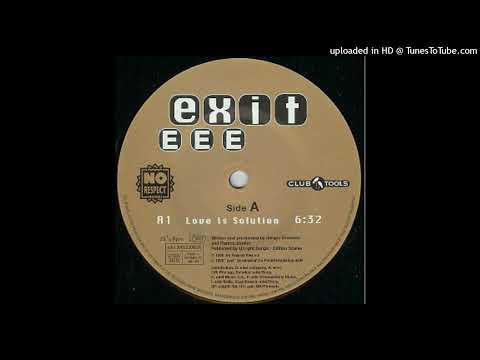 Exit EEE – Love Is Solution