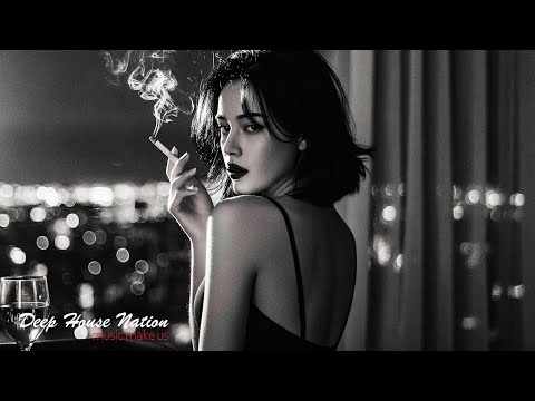 [Playlist] Deep Feelings Mix 2025 – Best Deep House, Vocal House, Nu Disco by Deep House Nation #4