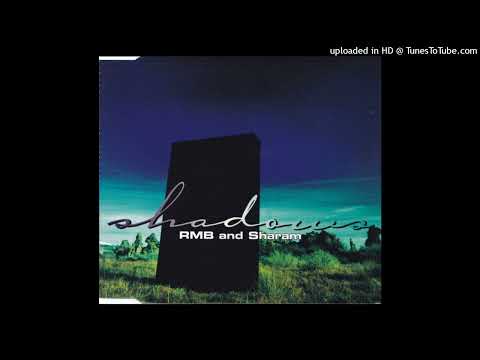RMB & Sharam – Shadows (Westbam Mix)