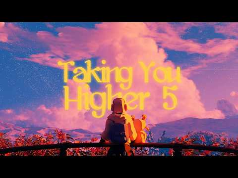 ‘Taking You Higher Pt. 5’ (Progressive House Mix)
