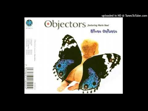 Objectors feat. Marie Noel – Allons, Enfants! (Full Mix)
