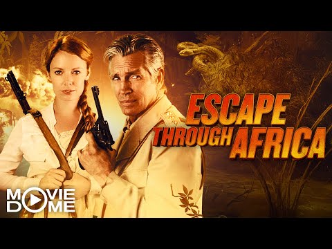 ESCAPE THROUGH AFRICA – (epic Adventure Movie with ERIC ROBERTS) – Full Movie
