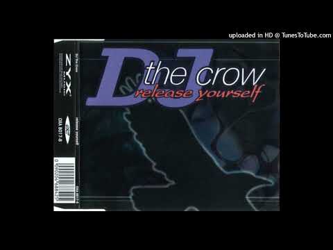 DJ The Crow – Release Yourself (Vocal Radio Version)