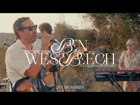 Ben Westbeech Feat. RAHH & Obi Franky | Defected Live Sessions – Live from Ibiza