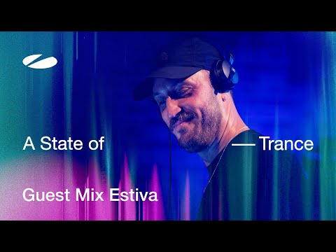 Estiva – A State of Trance Episode 1224 Guest Mix
