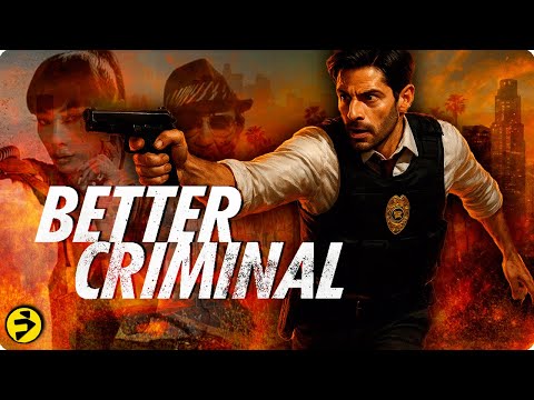 One Detective. Two Crime Bosses. No Way Out | BETTER CRIMINAL | Full Action Crime Thriller Movie