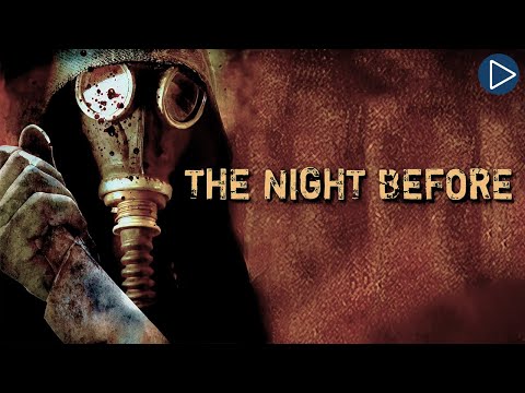 THE NIGHT BEFORE 🎬 Full Exclusive Horror Movie Premiere 🎬 English HD 2025