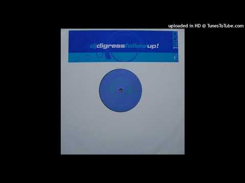 DJ Digress – Follow Up! (Original Mix)