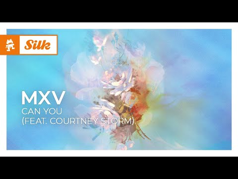 MXV – Can You (feat. Courtney Storm) [Melodic House | Monstercat]