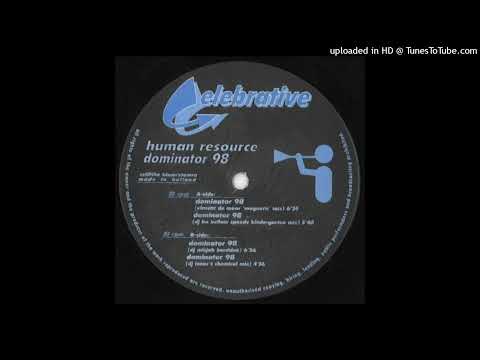 Human Resource – Dominator ’98 (DJ Isaac’s Chemical Mix)