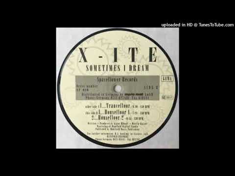 X-Ite – Sometimes I Dream (Housefloor 2)
