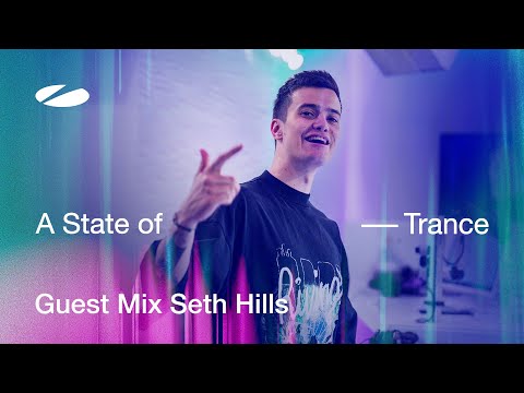 Seth Hills – A State of Trance Episode 1231 Guest Mix