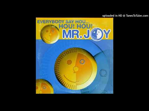 Mr. Joy – Everybody Say Hou… Hou! Hou! (DJ Fred & Arnold T Version)