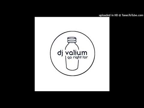 DJ Valium – Go Right For (Radio Edit mit Vocals)
