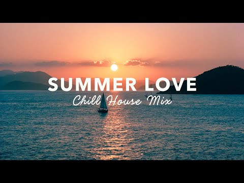 Summer Love ☀️ Chill Music Mix | Deep & Tropical House Songs