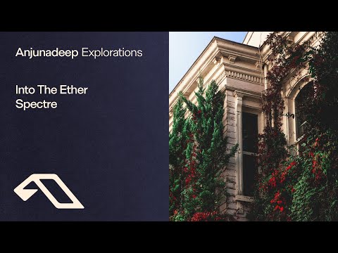 Into The Ether – Spectre