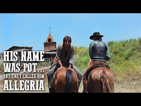 His Name Was Pot… But They Called Him Allegria | Gordon Mitchell | Western