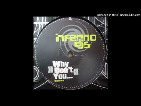 Inferno DJs – Why Don’t You? (ATB meets Woody van Eyden Mix)